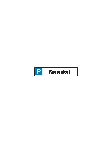 Bild Parkplatzschild Alu B520xH110 mm Reservi ert SafetyMarking-0