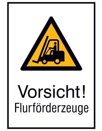 Warnschild Aluminium B520xH742 mm Vorsic ht Flurförderzeuge - SafetyMarking