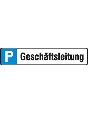 Parkplatzschild Alu B520xH110 mm Geschäftsführung