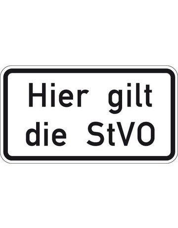 WH.46, 600x330mm Hier gilt sie StVO RAL- Gütezeichen Folie RA2 - Neutral